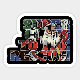 Super Claus To The Rescue! Sticker